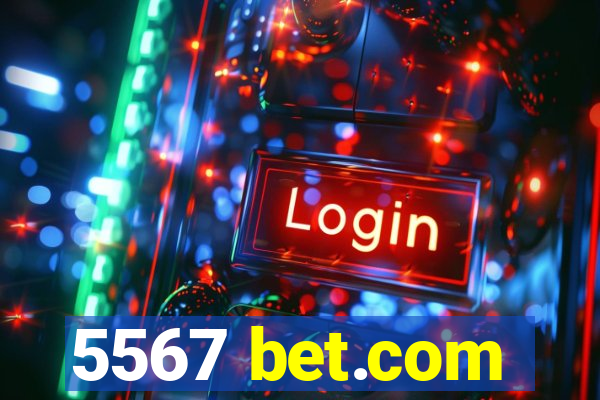 5567 bet.com